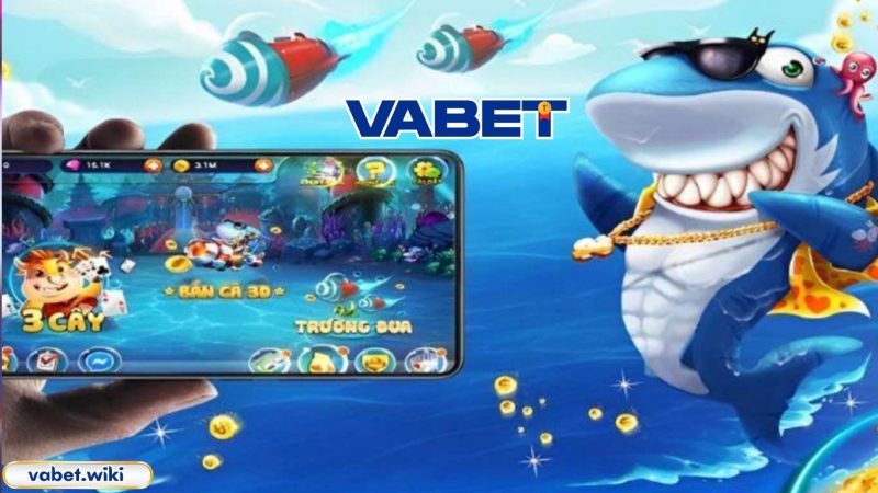 Hướng dẫn cách chơi bắn cá Vabet