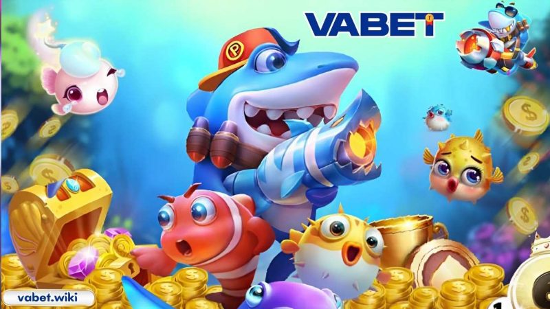 Bắn cá Vabet là gì? Bắn cá Vabet là gì?