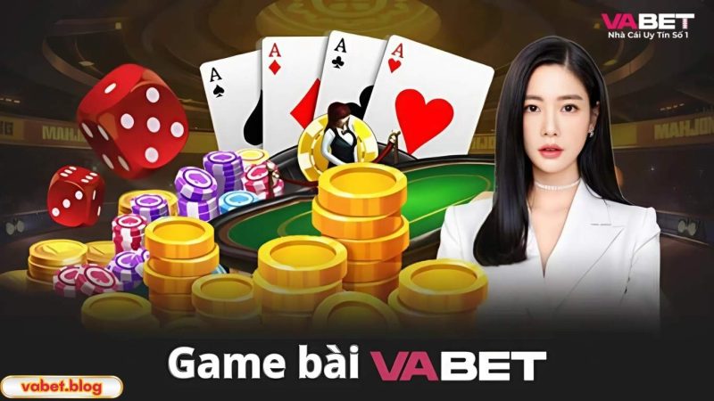 Bí kíp chơi game bài Vabet hiệu quả
