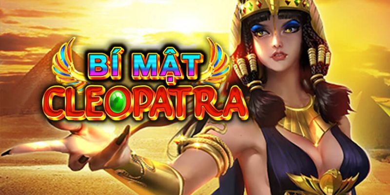 Nổ hũ Bí Mật Cleopatra Vabet - Bí Quyết Săn Hũ Luôn Thắng 2025